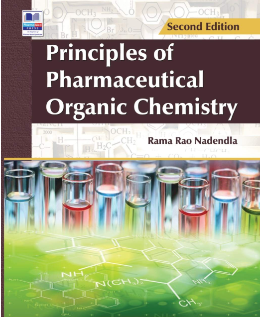 Principles of Pharmaceutical Organic Chemistry, 2nd Ed.